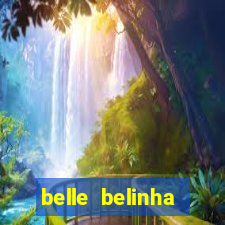 belle belinha privacy vazou